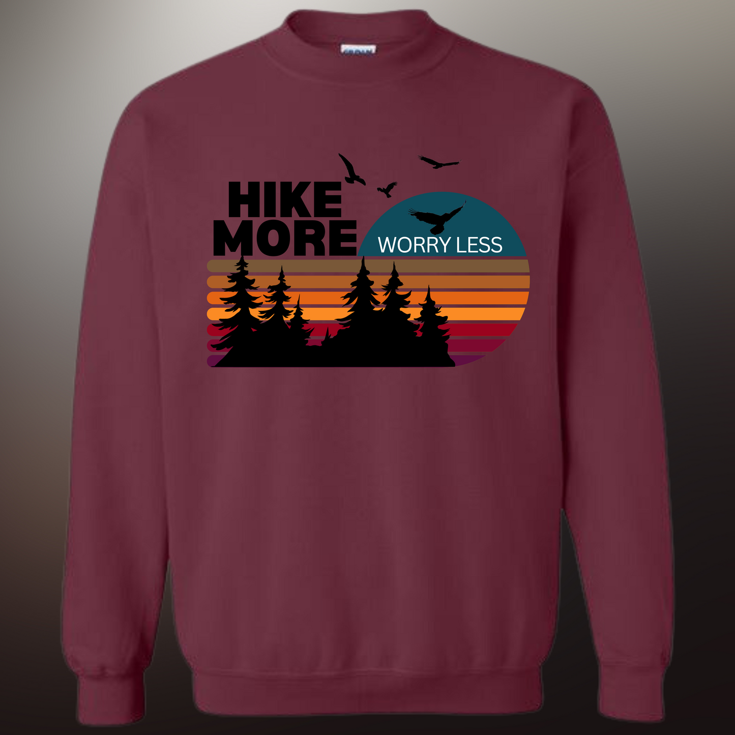 Hike More Worry Less Sweatshirt